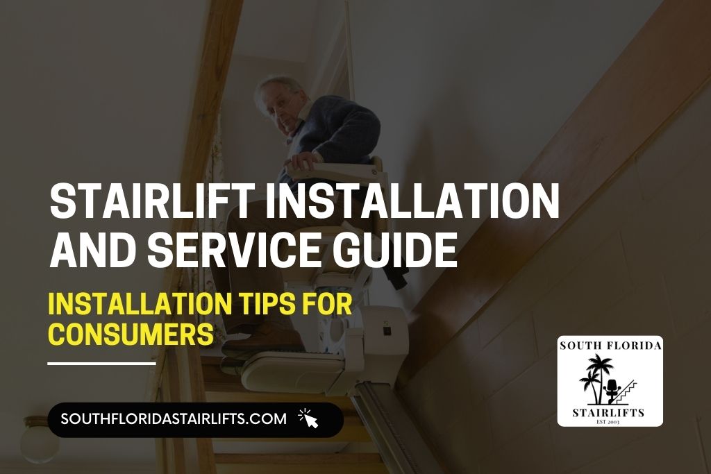 Stairlift Installation and Service Guide