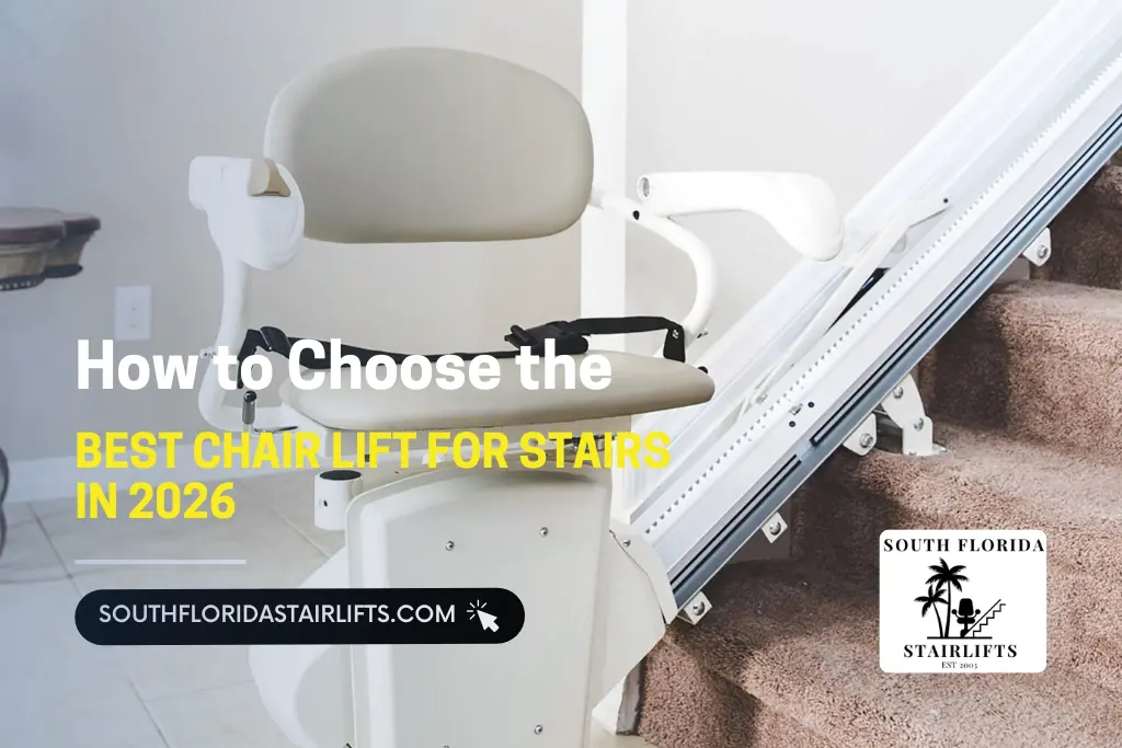 A practical guide for selecting the Best Chair Lift for Stairs in 2026